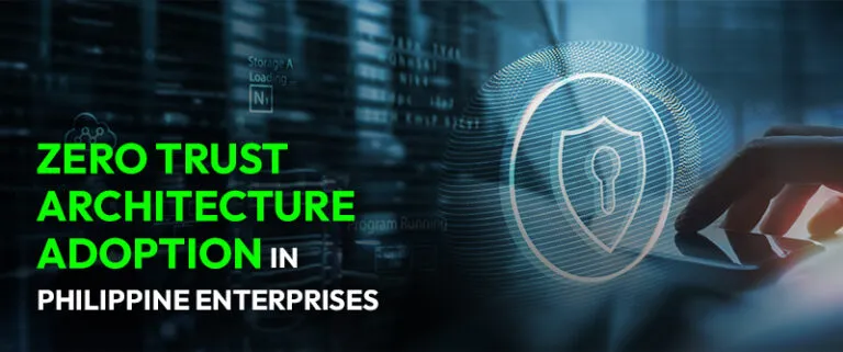 Zero Trust Architecture Adoption in Philippine Enterprises
